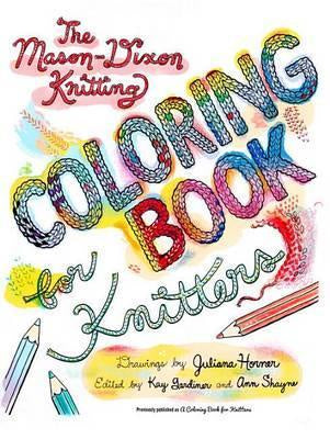 The Mason-Dixon Coloring Book For Knitters