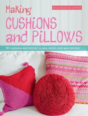 Making Cushions & Pillows : Nina Granlund Saether