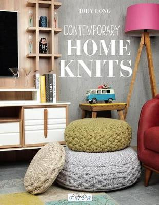 Contemporary Home Knits by Jody Long