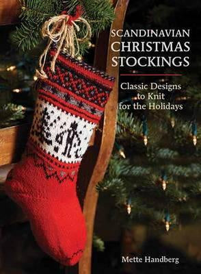 Scandinavian Christmas Stockings Classic Designs to Knit for the Holiday