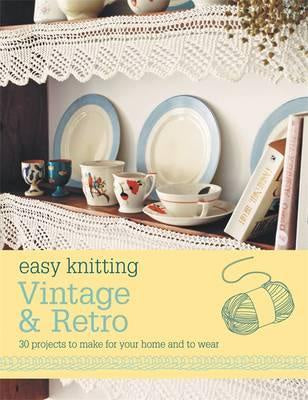 Easy Knitting Vintage and Retro