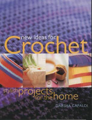 New Ideas for Crochet Stylish Projects for the Home