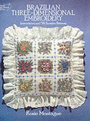 Brazilian Three-dimensional Embroidery