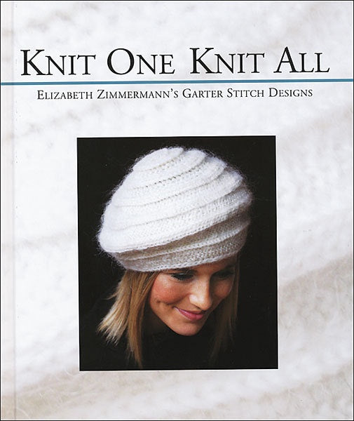 Knit One Knit All Elizabeth Zimmermann's Garter Stitch Designs